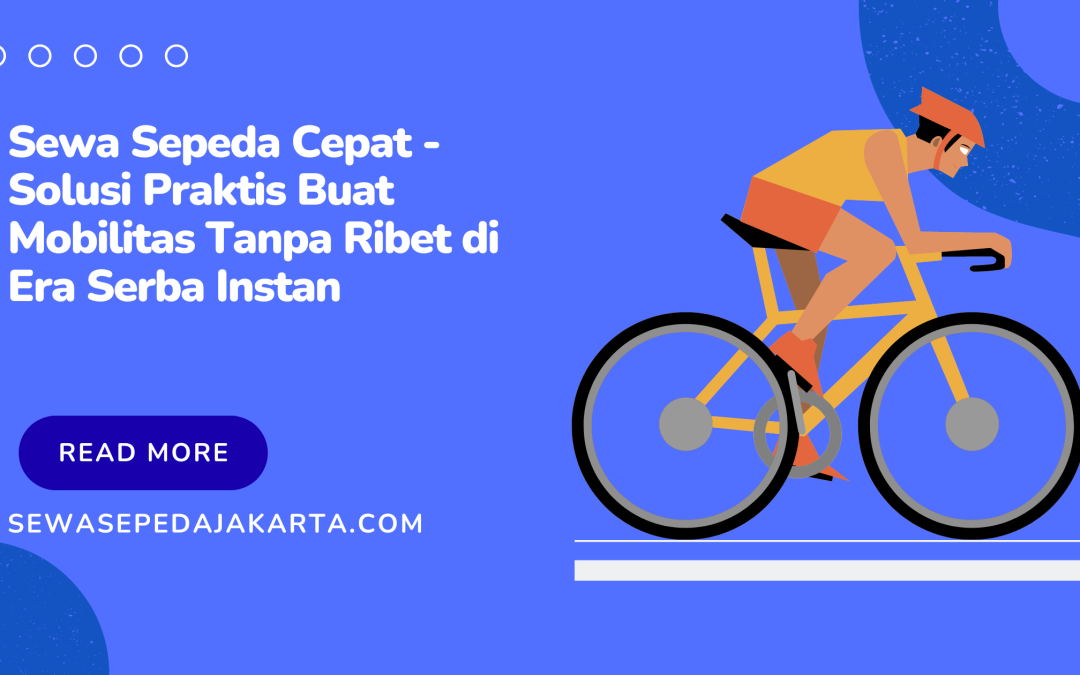 sewa sepeda cepat