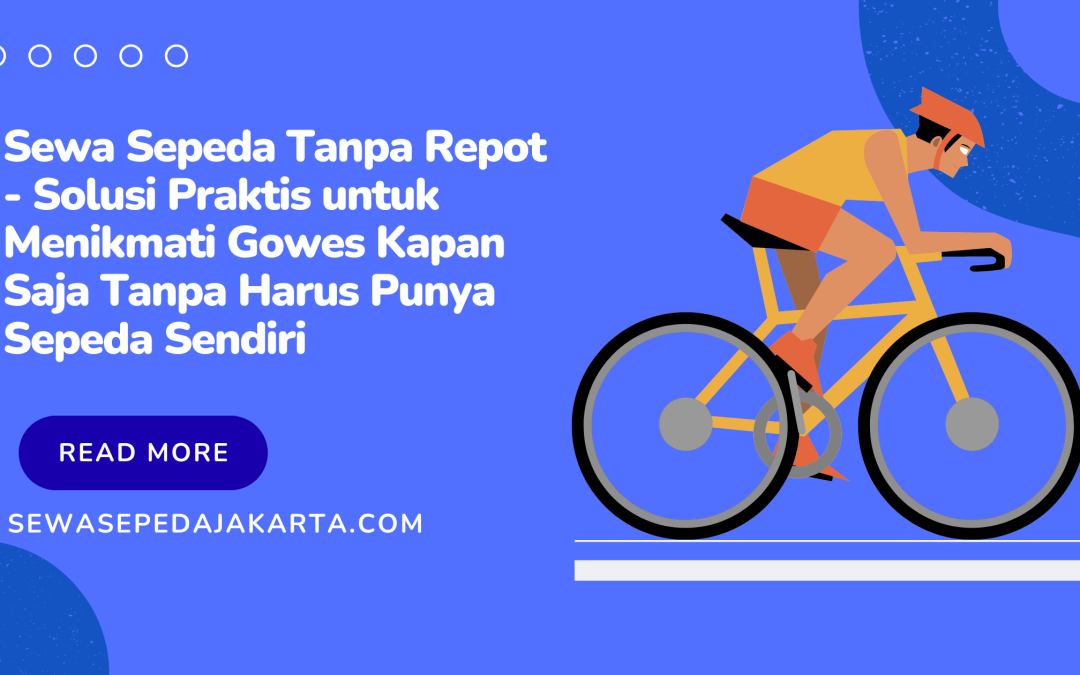 sewa sepeda tanpa repot