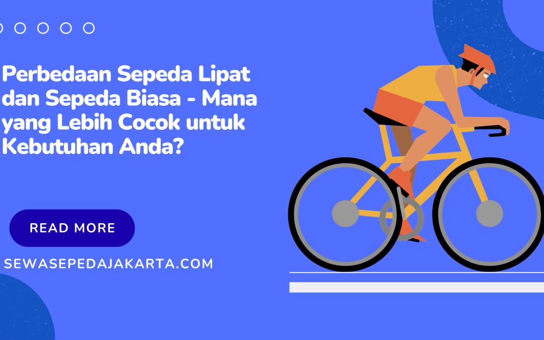 perbedaan sepeda lipat dan sepeda biasa