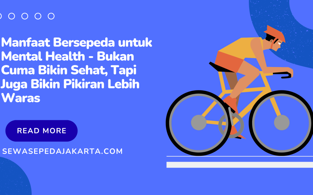 manfaat bersepeda untuk mental health