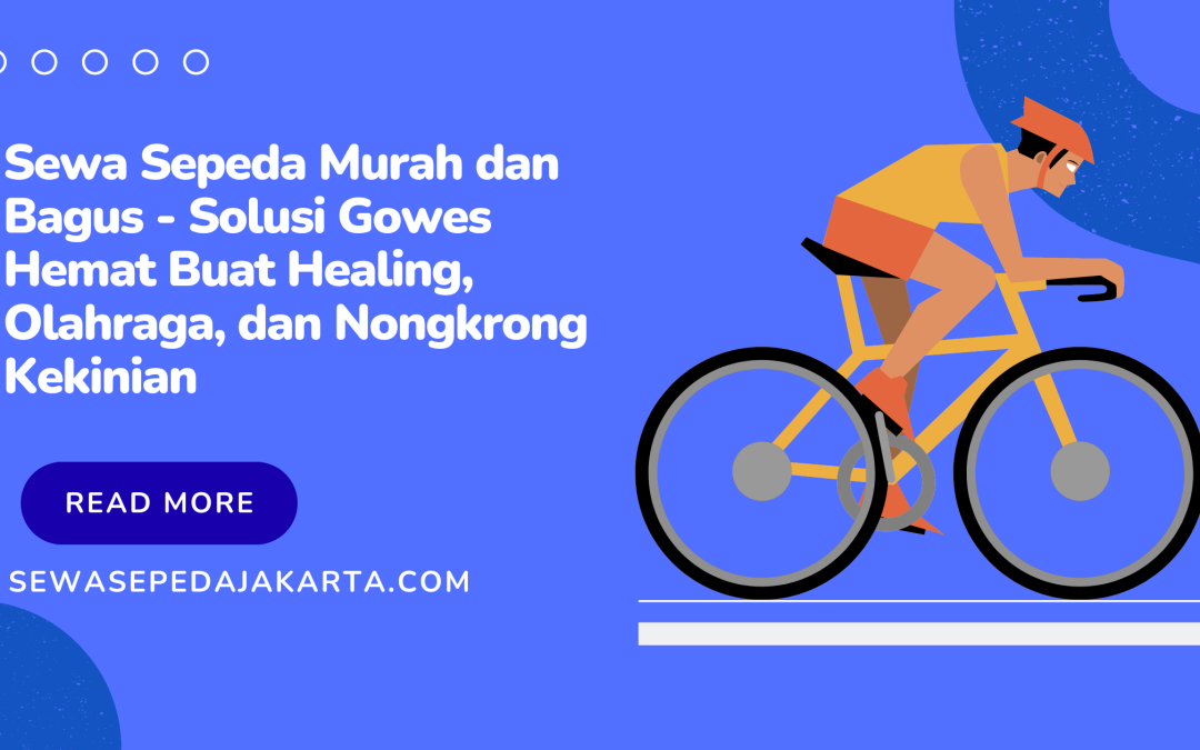 sewa sepeda murah dan bagus