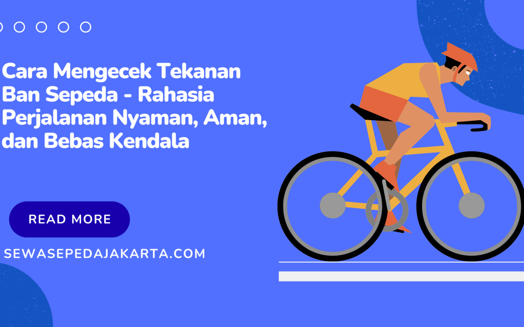 cara mengecek tekanan ban sepeda