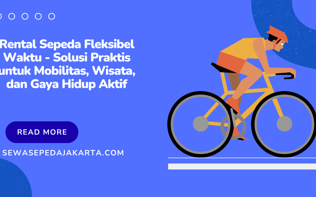 rental sepeda fleksiibel waktu