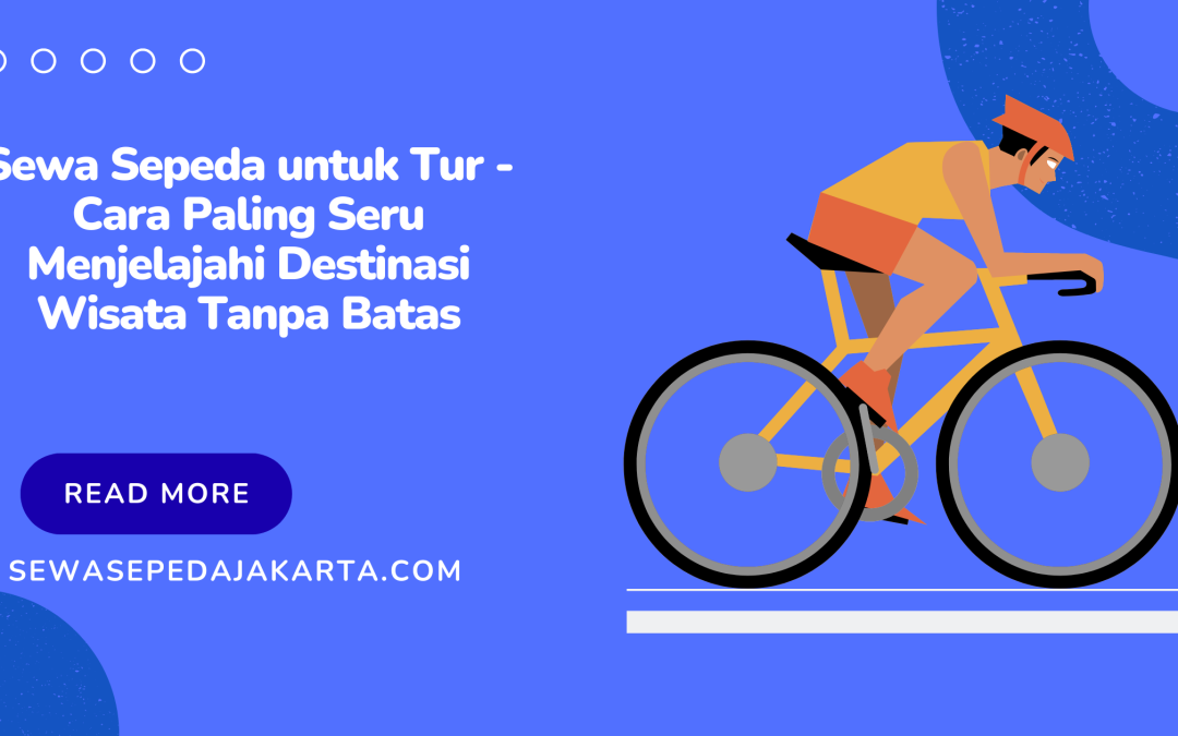 sewa sepeda untuk tur