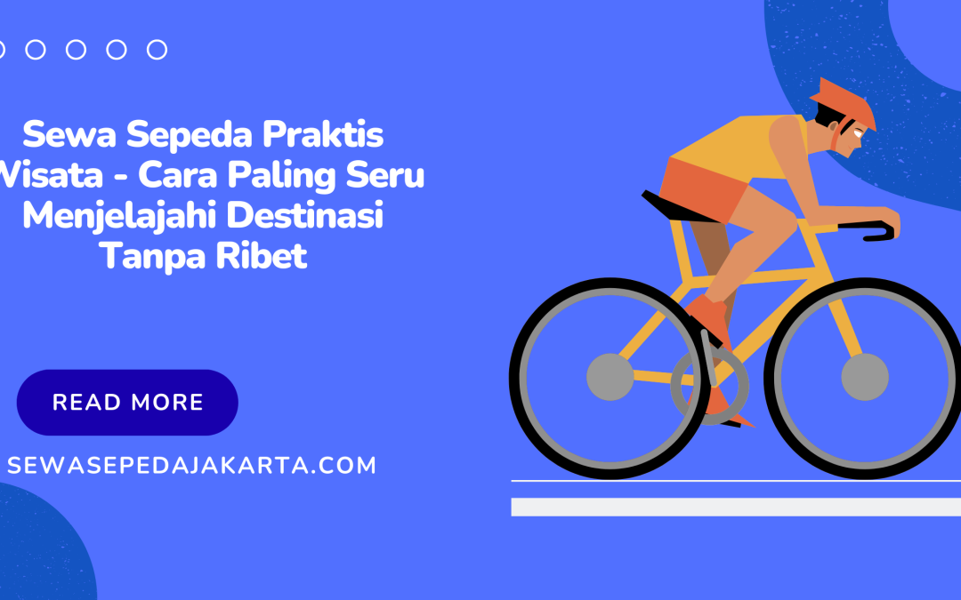 sewa sepeda praktis wisata