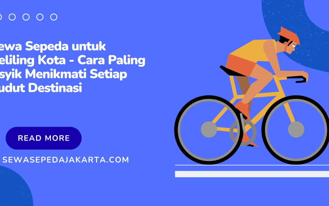sewa sepeda untuk keliling kota